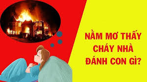 thấy cháy nhà