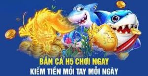 bắn cá H5